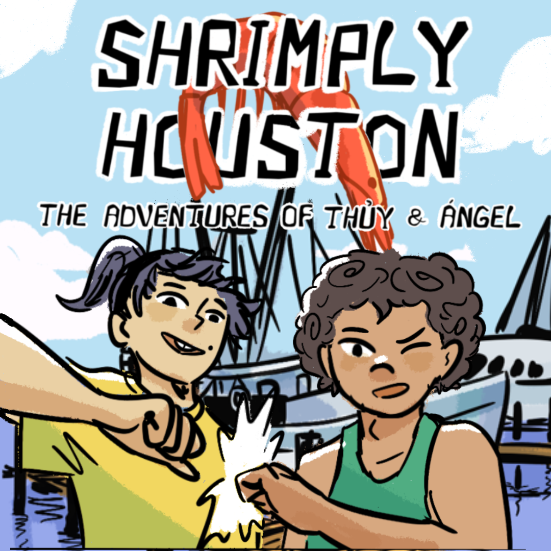 Shrimply Houston, by Laura Gao