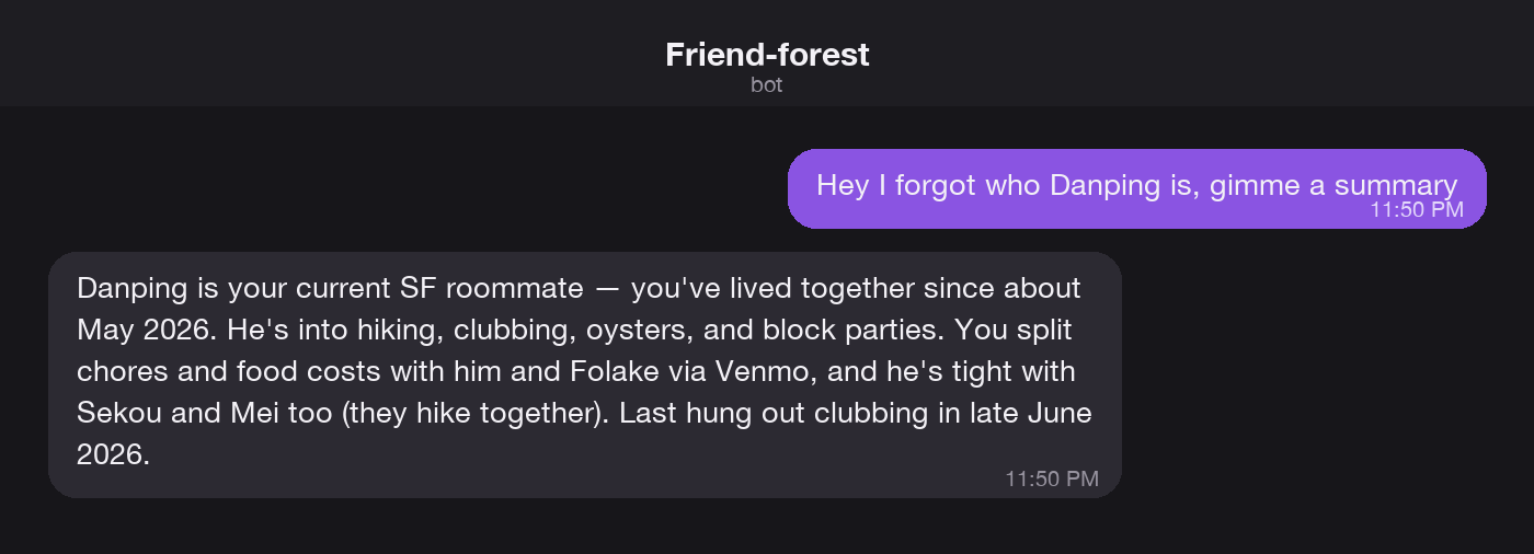 Asking the bot who a friend is, and getting back a summary of how you know them, their interests, and when you last met